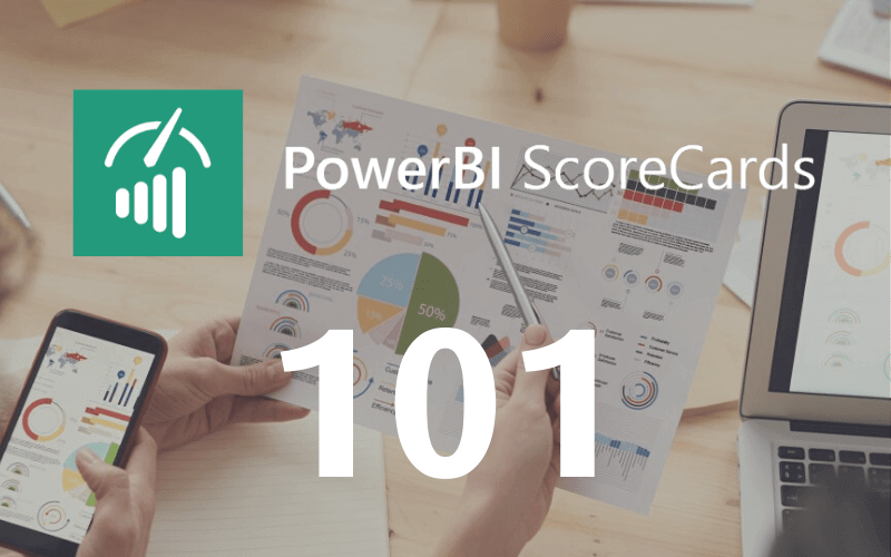 PowerBI Scorecards 101: everything you need to start