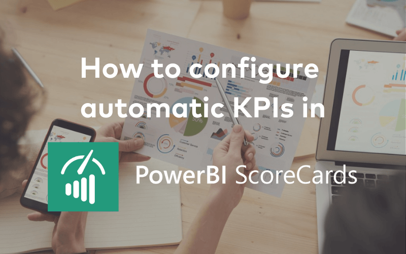 How to configure automatic KPIs in PowerBI Scorecards