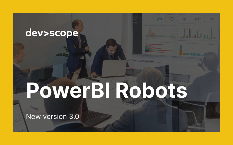 PowerBI Robots 3.0 is here and is full of new features!