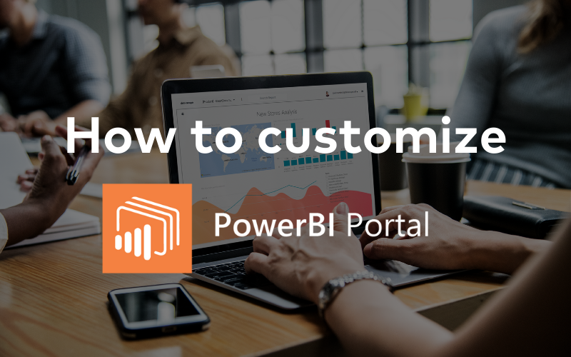 How to customize your PowerBI Portal