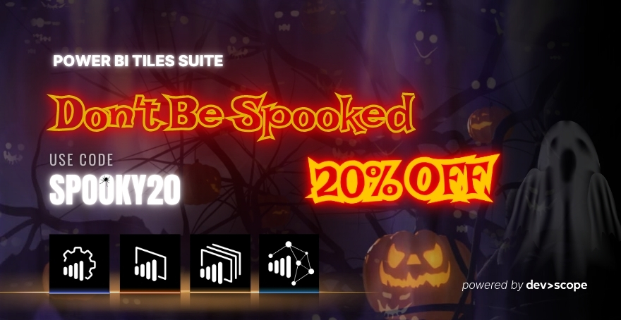 Don’t Be Spooked: 20% off Power BI Tiles products for Halloween!