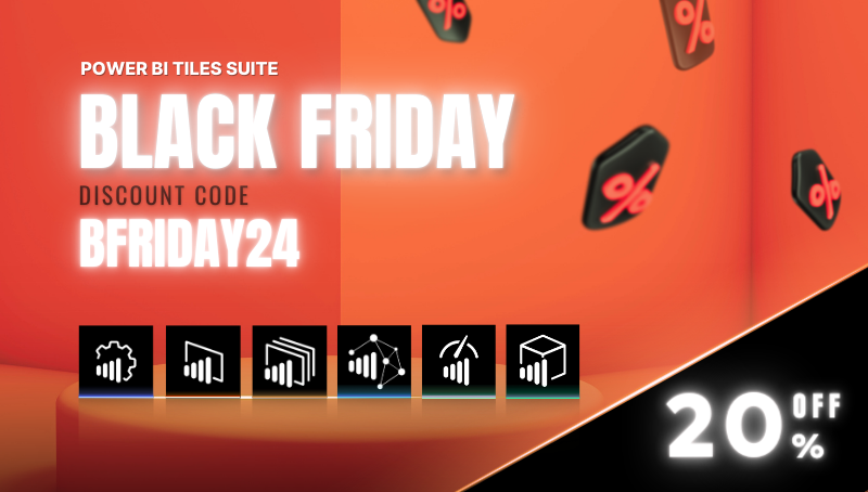 Power BI Black Friday: 20% off PowerBI Tiles Suite!