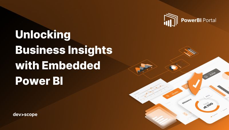 Unlocking Business Insights with Embedded Power BI